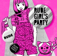 「RUDE GIRL」は"かっこいい女の子"という意味を持つスラング。