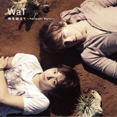 「時を越えて～Fantastic World～」はユニバーサル・スタジオ・ジャパン「ファンタスティック・ワールド」のCMソング（写真は初回限定盤）。