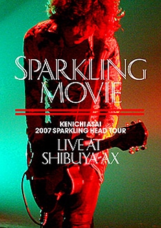 DVD「SPARKLING MOVIE -LIVE AT SHIBUYA-AX-」には、昨年10月の「Sparkling Head Tour」ファイナル公演で披露された全30曲を完全収録。