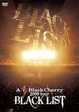 「20+∞Century Boys」と同時発売となるDVD「Acid Black Cherry 2008 tour "BLACK LIST"」。5月23日、日本武道館で行われた全国ツアー最終公演の様子を収めている。