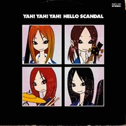 8月8日発売のミニアルバム「YAH!YAH!YAH! HELLO SCANDAL ～まいど! スキャンダルです!! ヤァ ヤァ ヤァ～」ジャケット。