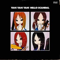 8月8日発売のミニアルバム「YAH!YAH!YAH! HELLO SCANDAL ～まいど! スキャンダルです!! ヤァ ヤァ ヤァ～」ジャケット。