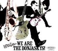 デビュー作「We are The Bonjaskys!」は11月5日リリース。