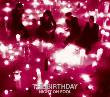 中村達也とホストを務めたライブサーキット「Weekend Lovers 2008」が、先日沖縄で大盛況のうちに幕を閉じたばかりのThe Birthday。その興奮冷めやらぬ中、早くもフルアルバムのリリースが決定。