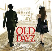 シングル「OLD DAYZ」ジャケット