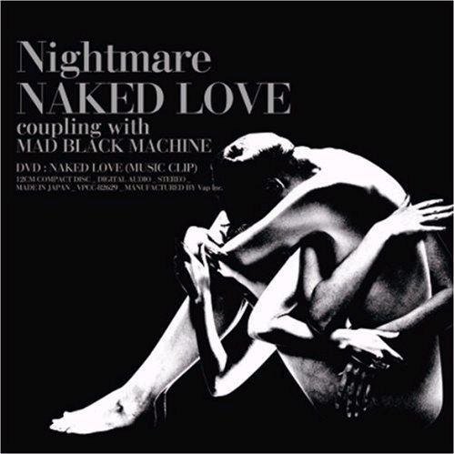 写真はシングル「NAKED LOVE」初回限定盤「NAKED LOVE」PV付仕様のジャケット。