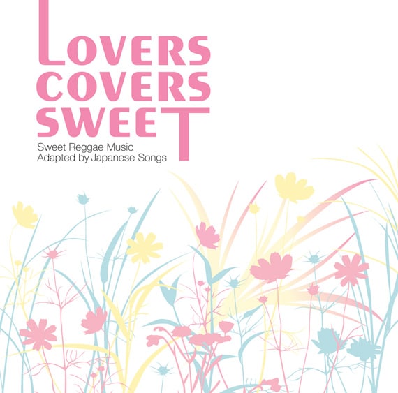 写真は「LOVERS COVERS SWEET」アルバムジャケット。