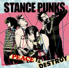 写真はニューアルバム「PEACE＆DESTROY」のジャケット。STANCE PUNKSのレーベルサイトでは、アルバムの全曲試聴を実施中。