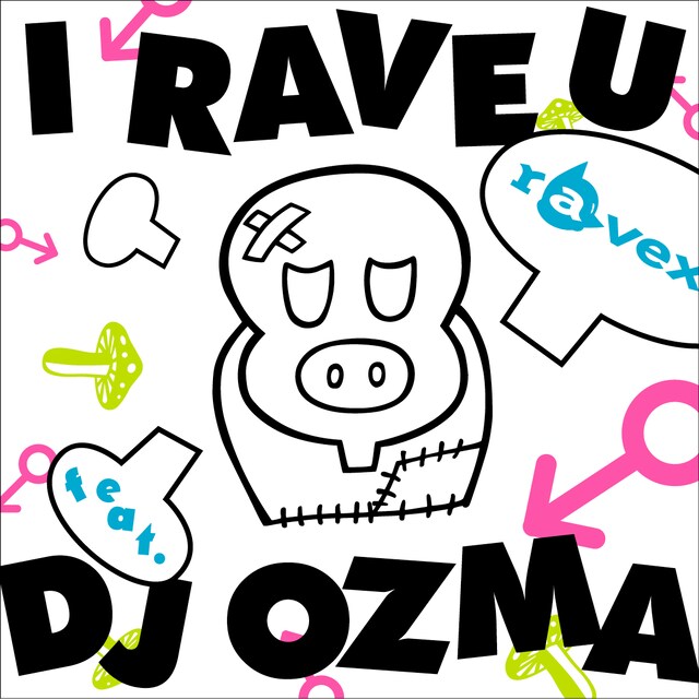 「I RAVE U feat.DJ OZMA」CD+DVDジャケット写真。手塚治虫の名キャラクター「ヒョウタンツギ」をモチーフにしたデザインが目を引く。