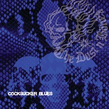 The DUST'N'BONEZのニューアルバム「COCKSUCKER BLUES」ジャケット