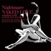 「NAKED LOVE」初回生産限定盤（「MAD BLACK MACHINE」PV付き）ジャケット。