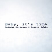 12月3日にリリースされたばかりの、押尾コータローとのコラボシングル「Baby, it's time」。