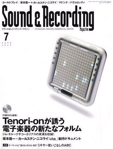 TENORI-ONはメディアアーティスト・岩井俊雄とヤマハのコラボで制作された楽器。16×16個のLEDボタンを使って直感的に操作する（写真はTENORI-ONを特集した雑誌「サウンド＆レコーディング・マガジン」2008年7月号）。