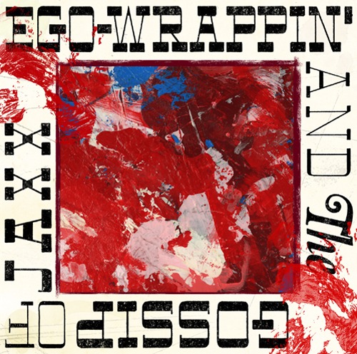 アルバム「EGO-WRAPPIN' AND THE GOSSIP OF JAXX」ジャケット