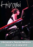 「Hiromi's Sonicbloom Live in Concert」のジャケット。