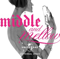 「middle & mellow of Universal Music」アルバムジャケット