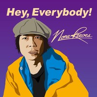 配信シングル第3弾「Hey, Everybody!」配信用ジャケットは、コマボウこと小松シゲル（Dr）をフィーチャー。