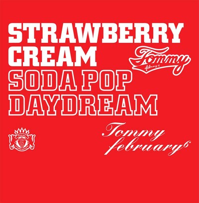 Tommy february6「Strawberry Cream Soda Pop “Daydream”」初回限定盤（CD+DVD）ジャケット写真。
