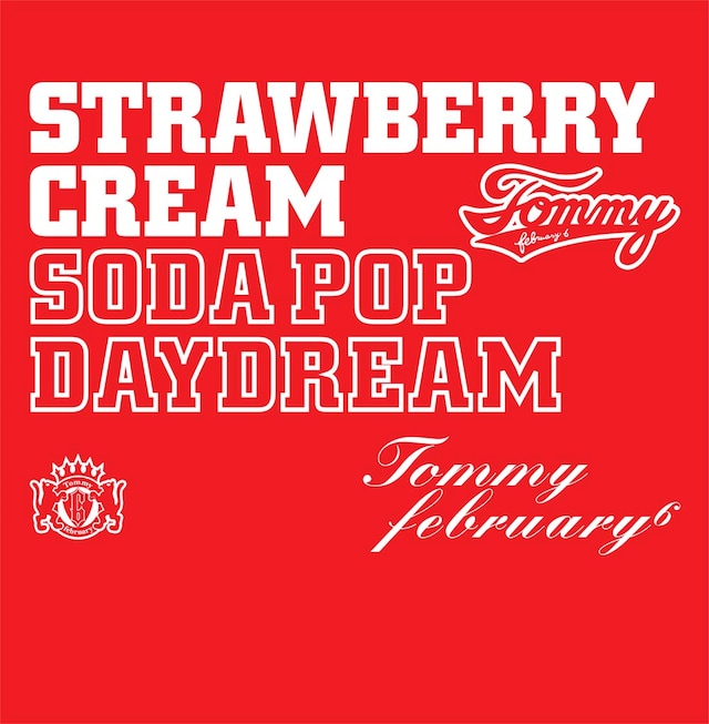 Tommy february6「Strawberry Cream Soda Pop “Daydream”」初回限定盤（CD+DVD）ジャケット写真。