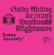 Tommy heavenly6「Gothic Melting Ice Cream’s Darkness “Nightmare”」初回限定盤(CD+DVD)ジャケット写真。