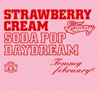 Tommy february6「Strawberry Cream Soda Pop "Daydream"」ジャケット