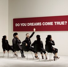 写真はニューアルバム「DO YOU DREAMS COME TRUE?」ジャケット。