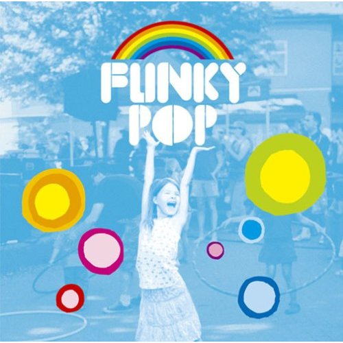 カラフルなジャケットも印象的な「FUNKY POP」。