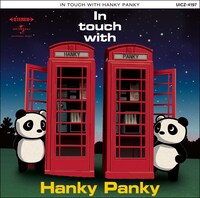 写真は「In touch with Hanky Panky」ジャケット。ちなみにひと足早く本作をチェックした小倉さんは、2曲目の「FOR THE STARS」が特にお気に入りとのこと。