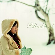 「Blind bird」ジャケット写真。