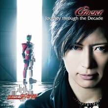 写真は上からCD＋DVD盤とCD盤。どちらも仮面ライダーとGacktのコラボレーションが楽しめる。