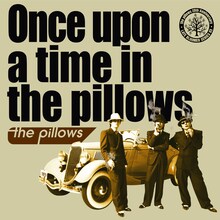 キング時代の楽曲13曲を収録した6月3日発売の「Once upon a time in the pillows」は、2日付けのオリコンアルバムデイリーランキングで7位を記録。トップテンに2枚のアルバムを並べる快挙を成し遂げた。