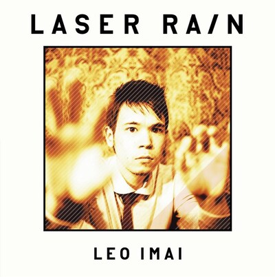 写真はアルバム「Laser Rain」ジャケット。