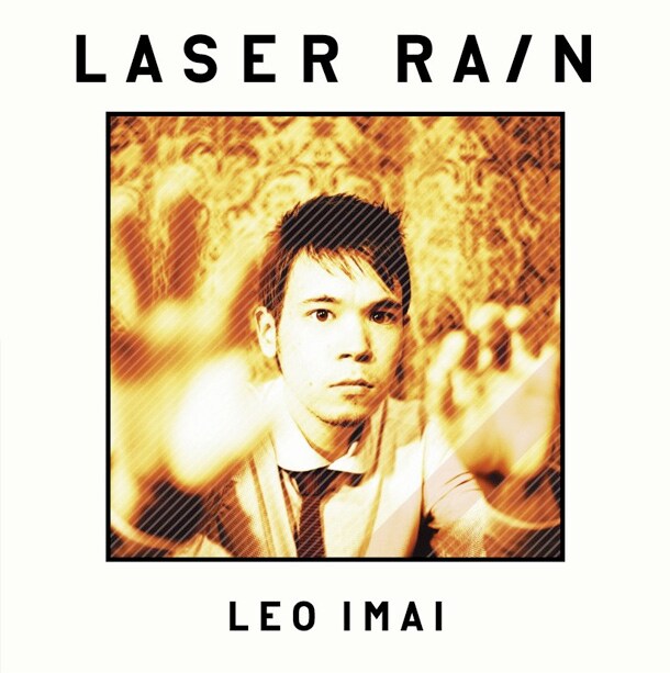 写真はアルバム「Laser Rain」ジャケット。