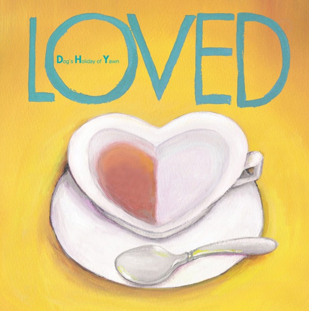 Dog's Holiday of Yawn「LOVED」ジャケット