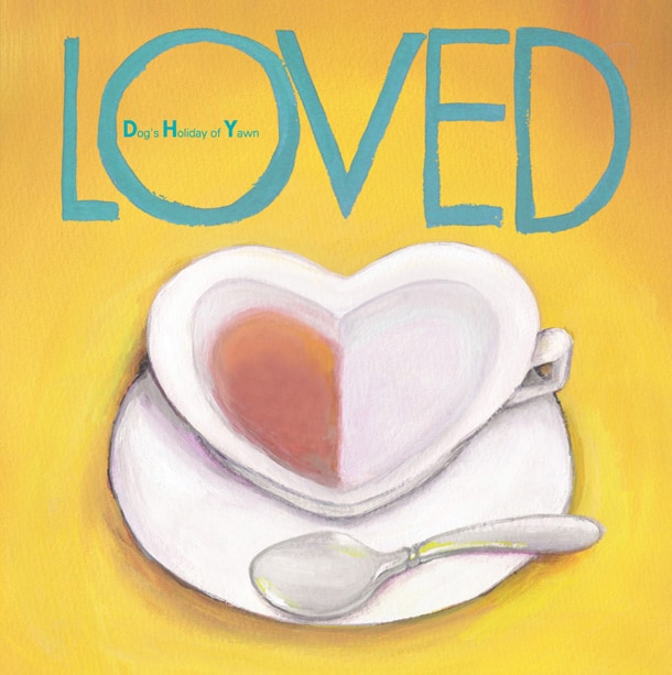 Dog's Holiday of Yawn「LOVED」ジャケット
