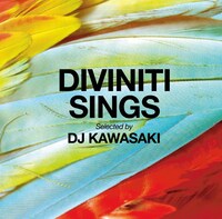 DJ KAWASAKI監修「DIVINITI SINGS」ジャケット