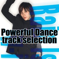 配信限定アルバム「Powerful dance track selection」ジャケット