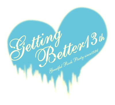 今年13年目を迎える「Getting Better」。6月は13日に大阪・梅田Shangri-Laで、26日に下北沢CLUB Queで開催。