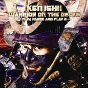 「WARRIOR ON THE DECKS ~PLAY,PAUSE AND PLAY 2~」のジャケットは鎧兜を身に着けたKEN ISHII。若い女性を中心に戦国武将ブームが巻き起こっている昨今だけに、武将萌えの人々からも注目を集めそうなデザインだ。