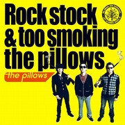ベストアルバム「Rock stock & too smoking the pillows」ジャケット
