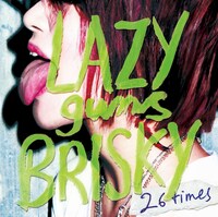 写真は「26times」ジャケット。彼女たちのサウンドをビジュアルで現した、パンチの効いたアートワークが印象的だ。