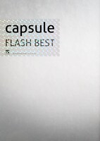 capsule「FLASH BEST」初回限定盤ジャケット