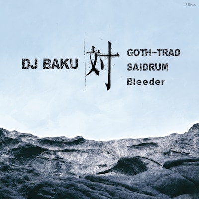 紙ジャケとなって発売される「DJ BAKU 対 GOTH-TRAD,SAIDRUM,Bleeder」。