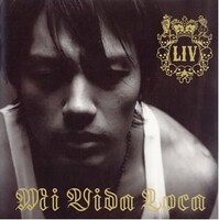 LIVは今年6月にMySpaceで新曲「BLIND」を発表し、東京・LIQUIDROOM ebisuでライブも実施。本格的な音楽活動再開に期待が寄せられていた。（写真は2005年リリースのアルバム「Mi Vida Loca」ジャケット）