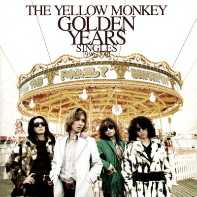 THE YELLOW MONKEYは2001年1月の東京ドーム公演を最後に活動停止。2004年7月7日、正式に解散を発表している（写真はベストアルバム「GOLDEN YEARS Singles 1996-2001」ジャケット）。