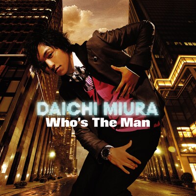9月16日にはニューアルバム「Who's The Man」とライブDVD「DAICHI MIURA LIVE 2009 -Encore of Our Love-」のリリースを控えている（写真はアルバムCD+DVD盤ジャケット）。