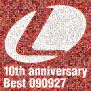 「Lantis 10th anniversary Best -090927-」ジャケット
