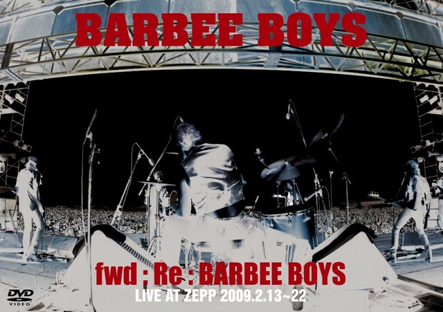DVD「fwd:Re:BARBEE BOYS」ジャケット