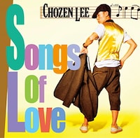 CHOZEN LEEの1stソロシングル「Songs Of Love」ジャケット