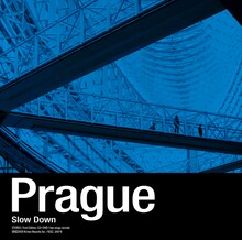 写真はPragueのデビューシングル「Slow Down」ジャケット。